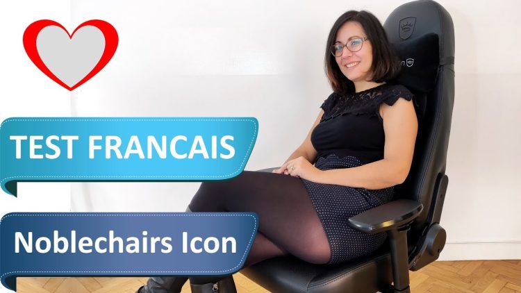 Noblechairs Icon fr – Test dune chaise pour gamer de luxe à 400€ sur Amazon