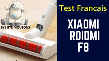 Xiaomi Roidmi F8 Storm (S1E) : Test du meilleur concurrent de Dyson chez les aspirateurs balais